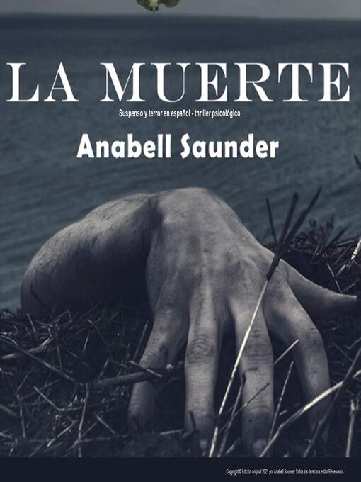 Title details for LA MUERTE by ANABELL SAUNDER - Available